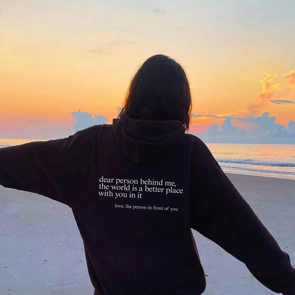 'Dear Person Behind Me' - Positiviteits Hoodie