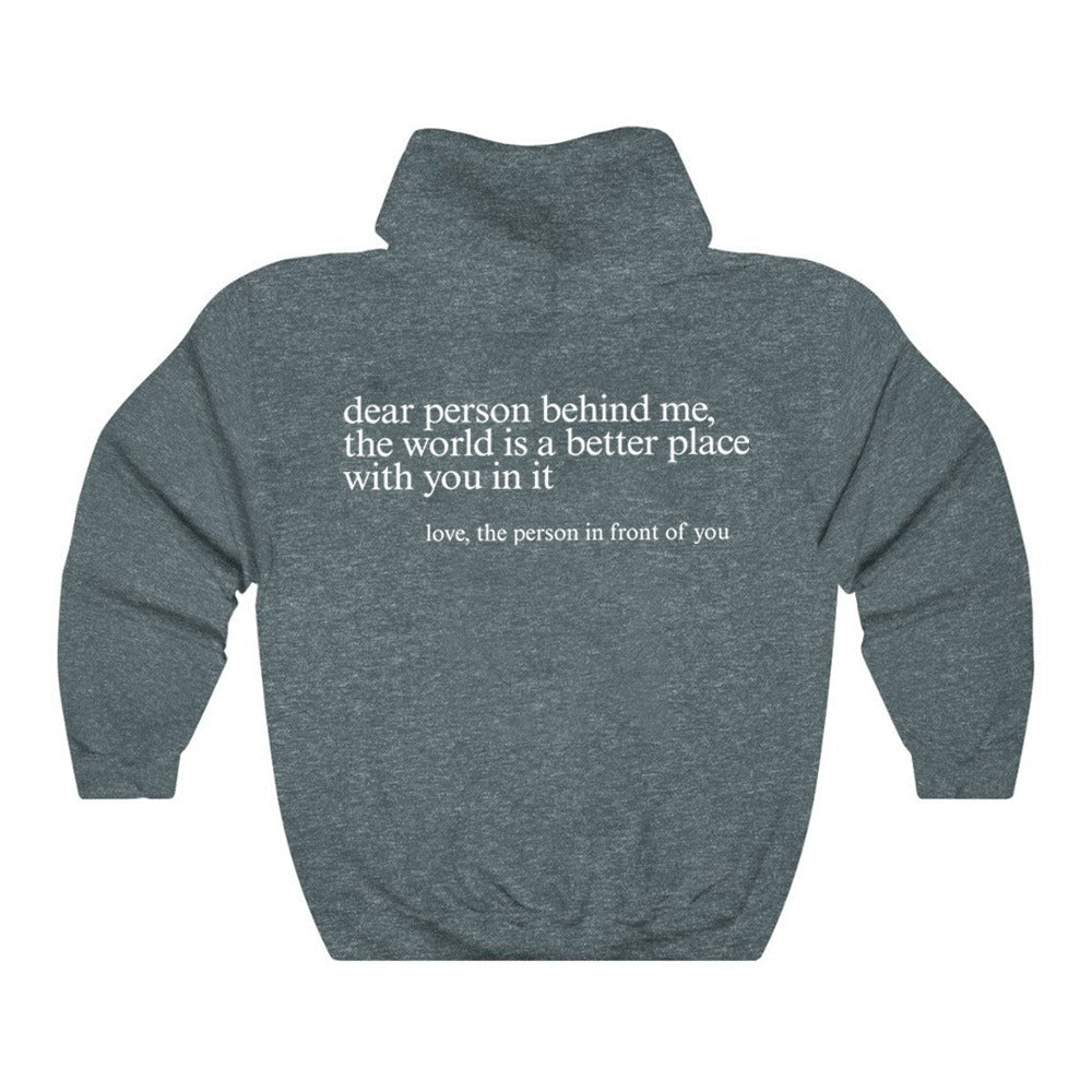 'Dear Person Behind Me' - Positiviteits Hoodie