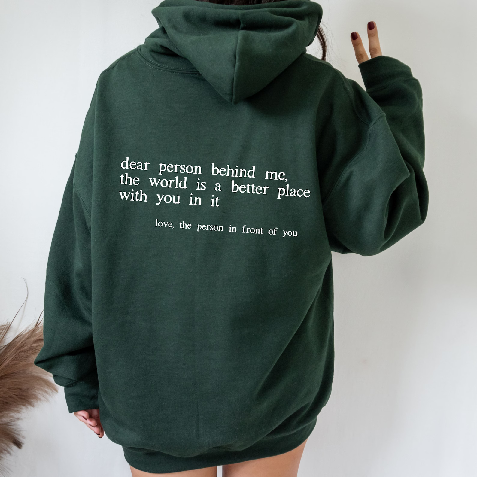 'Dear Person Behind Me' - Positiviteits Hoodie